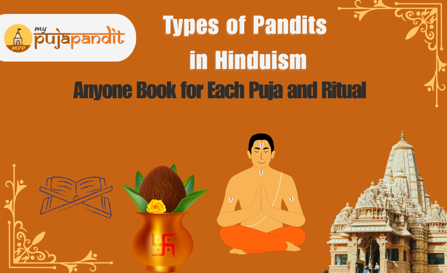 Types of Pandits in Hinduism: Anyone Book for Each Puja and Ritual